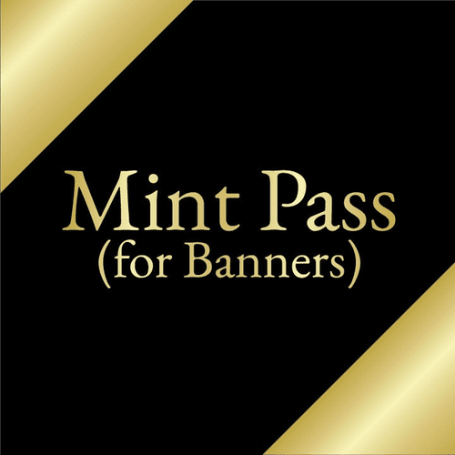 The Banners Project Mint Pass
