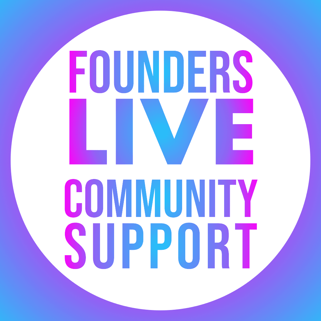 Founders Live Community Support