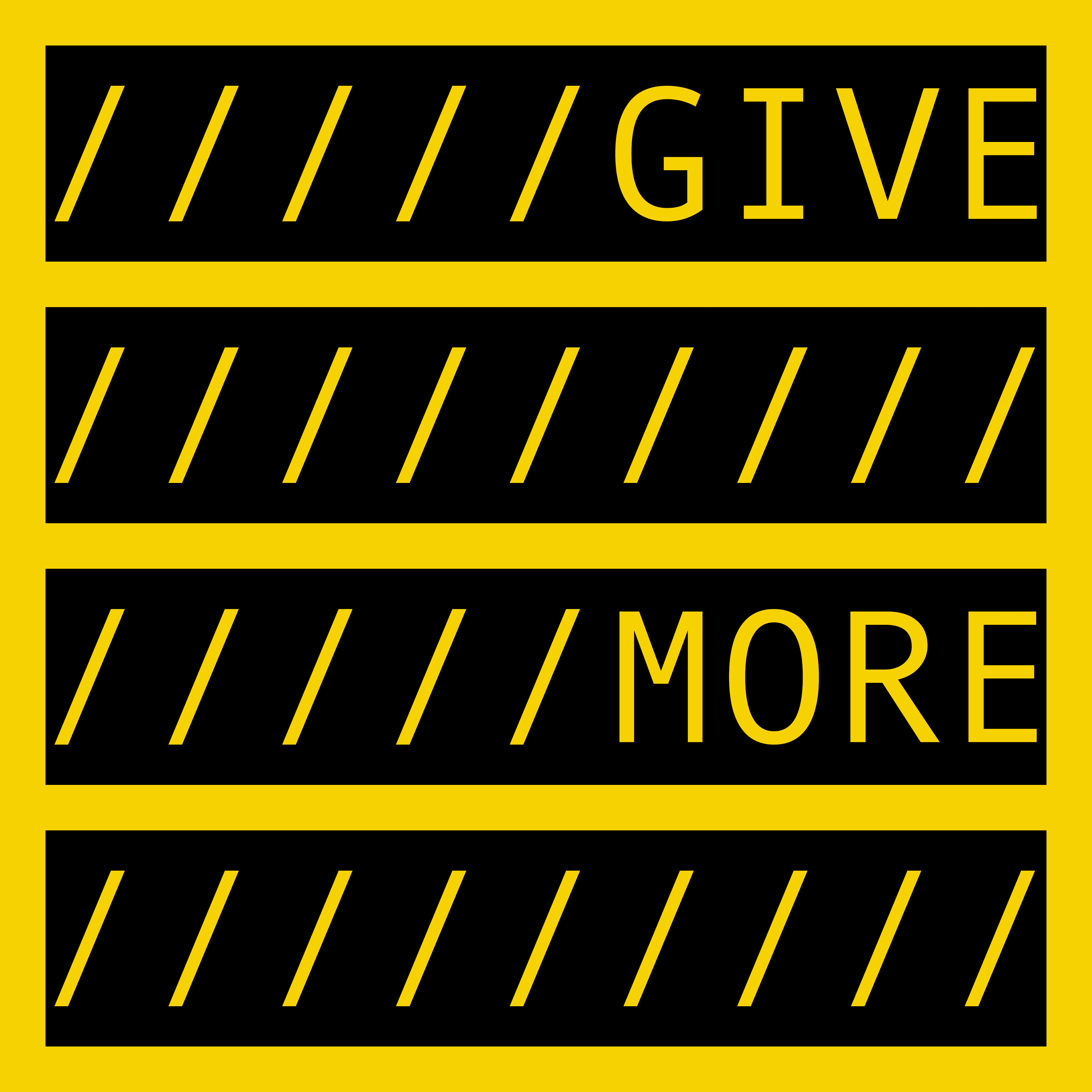 GIVE MORE