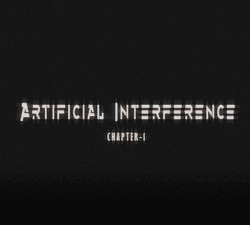 Artificial Interference - Chapter 1 collection image