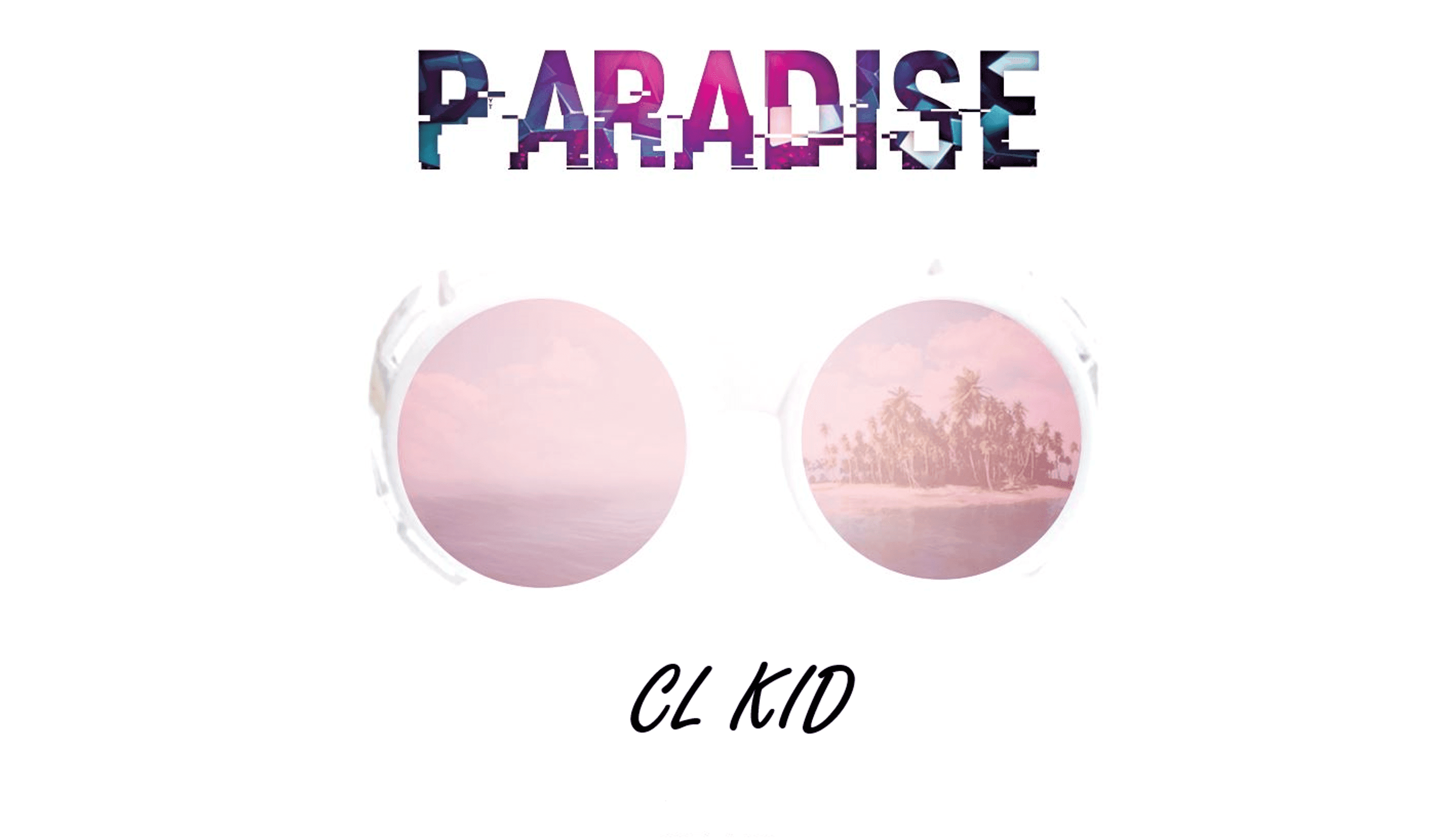 Paradise - CL KID
