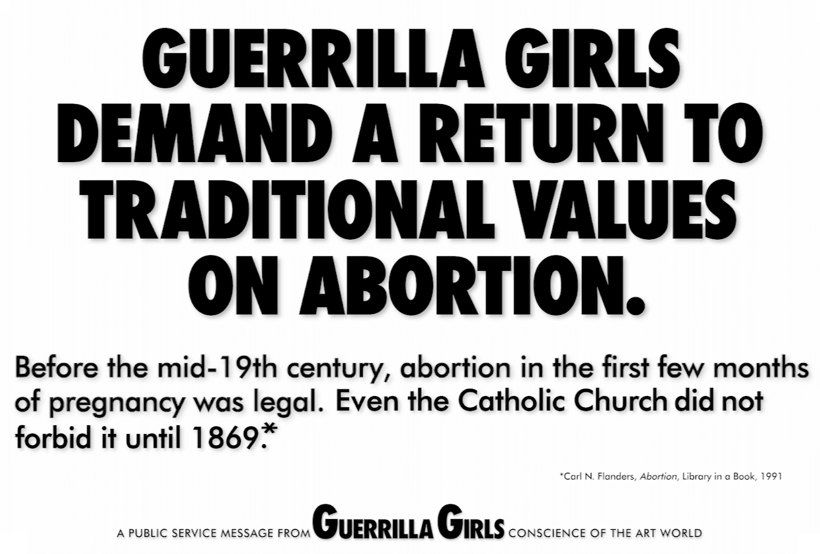Guerrilla Girls Demand a Return to Traditional Values on Abortion 1/50