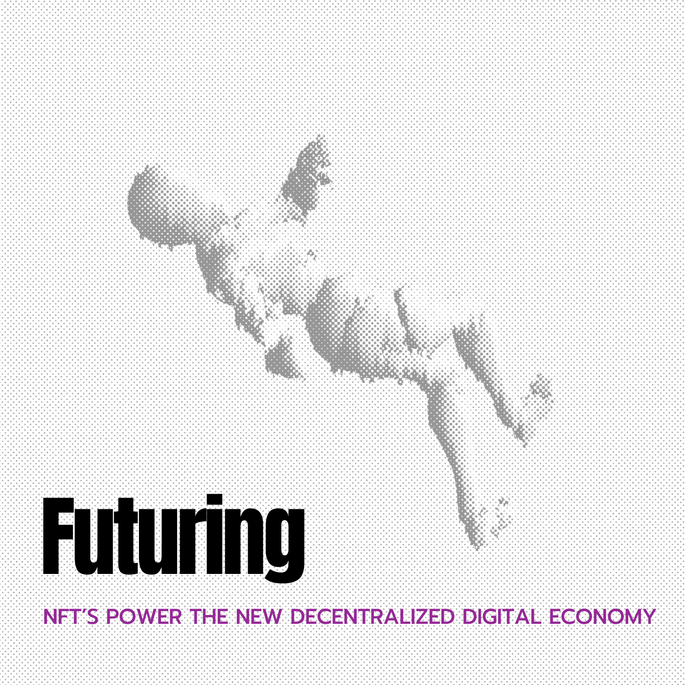 NFT's Power The New Decentralized Digital Economy