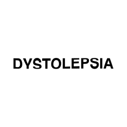 Dystolepsia - Radical Vision collection image
