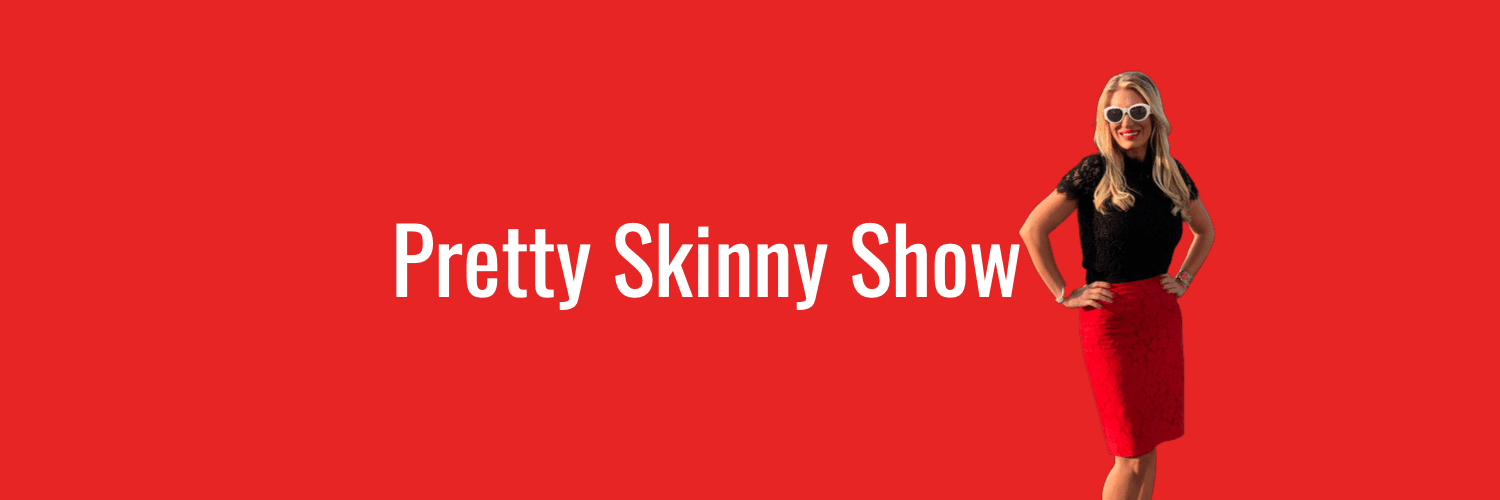 Prettyskinnyshow banner