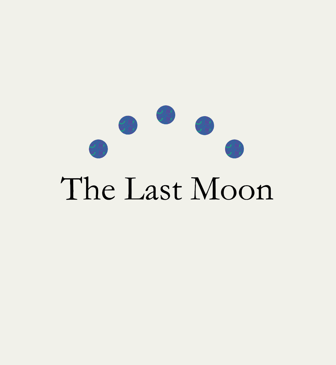 The Last Moon by Yvette Tan