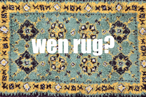 Wen Rug?