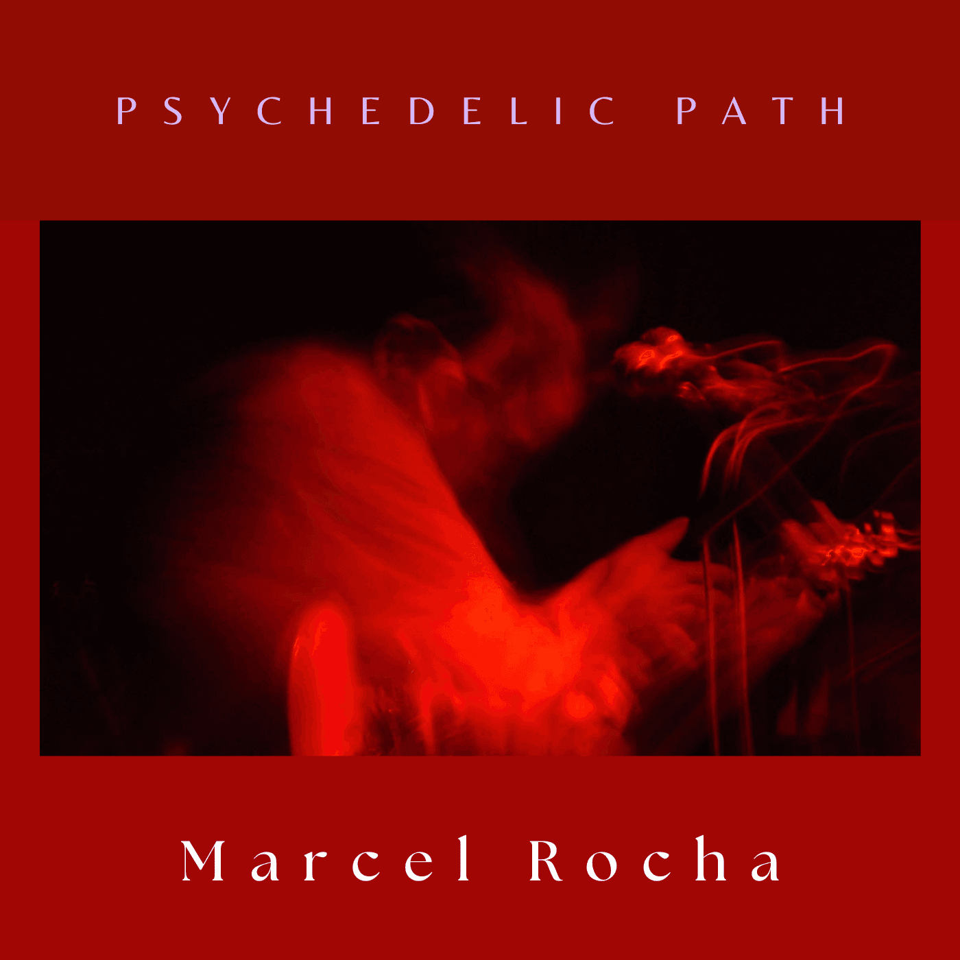 Marcel Rocha - Psychedelic path