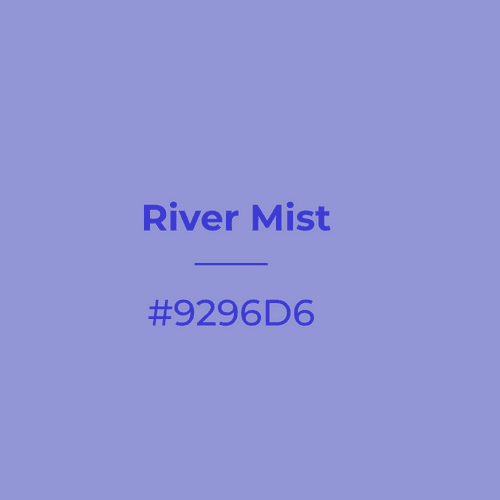 River Mist #9296d6