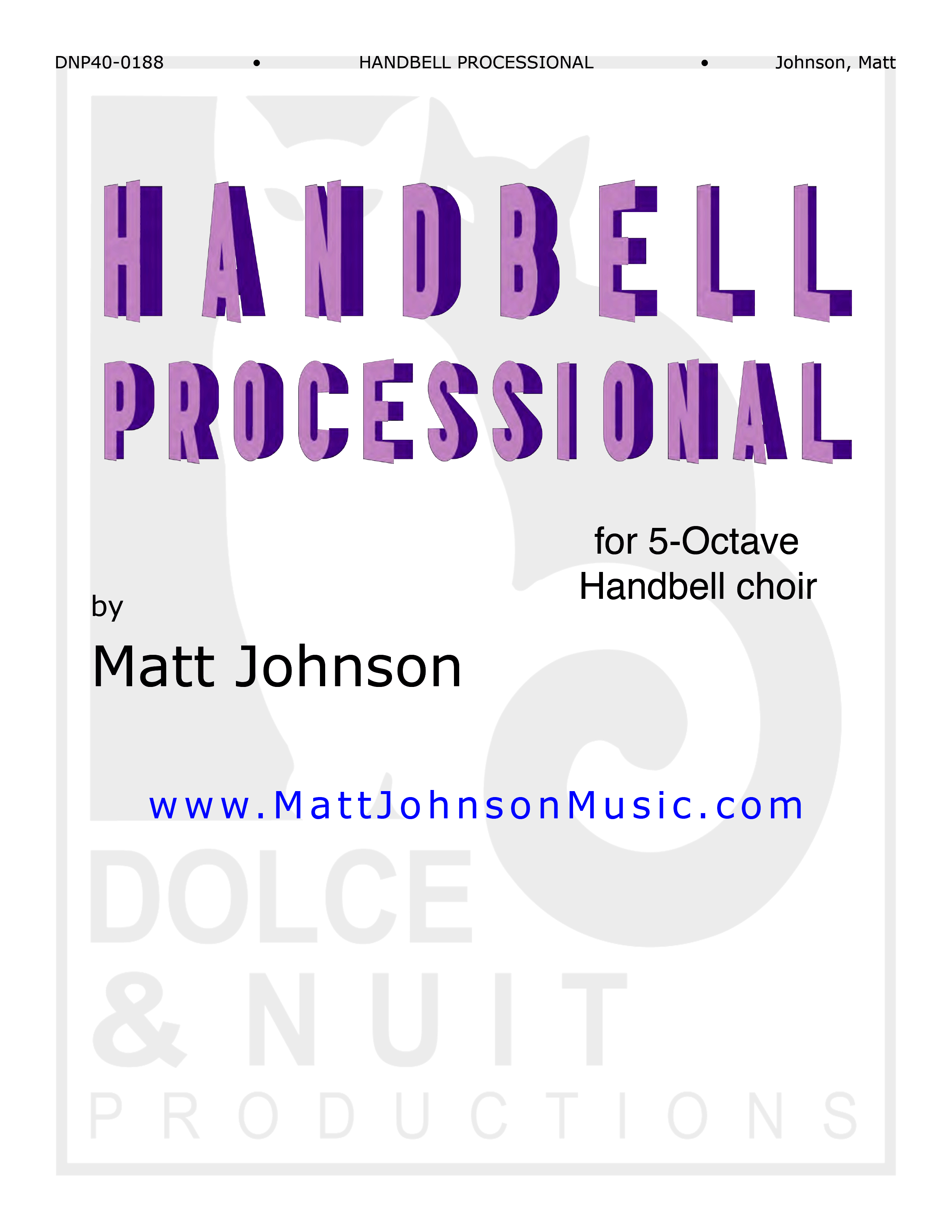 Handbell Processional ~ handbells ~ REPRODUCIBLE