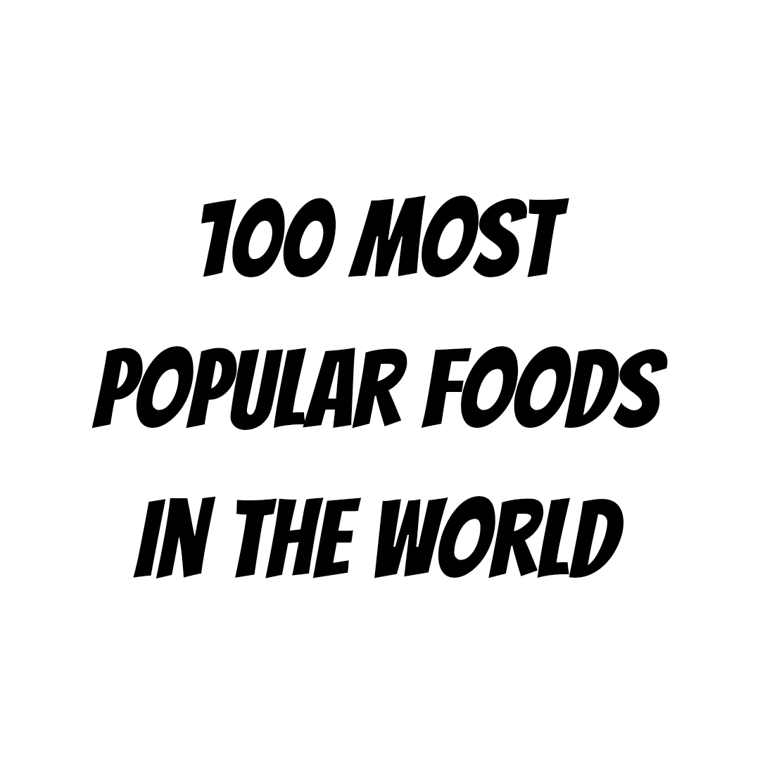 top 100 best foods in the world
