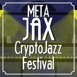 MetaJAX CryptoJazz Festival collection image