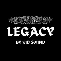 LEGACY BY KID SOUND collection image