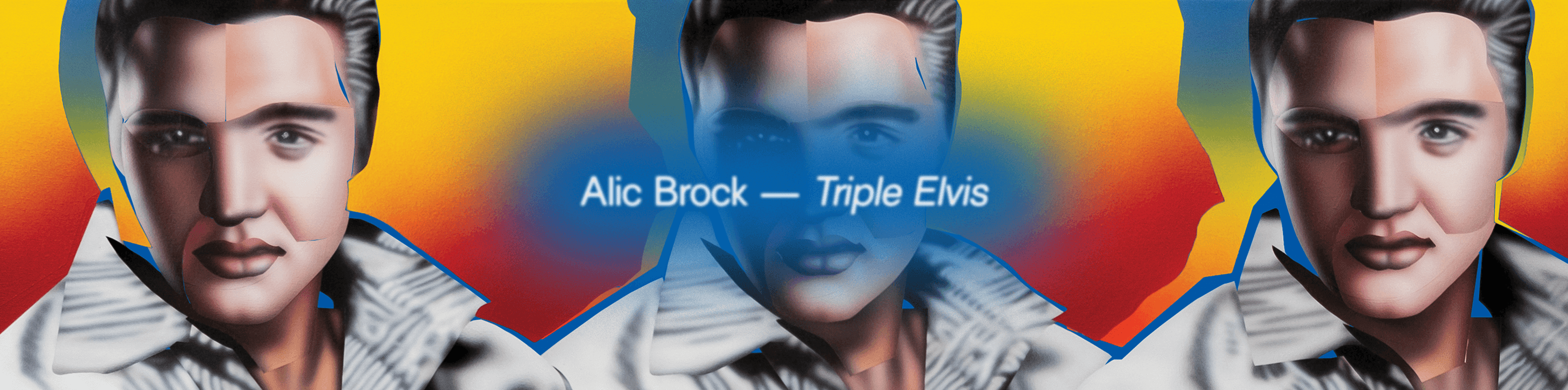 Alic Brock - Triple Elvis