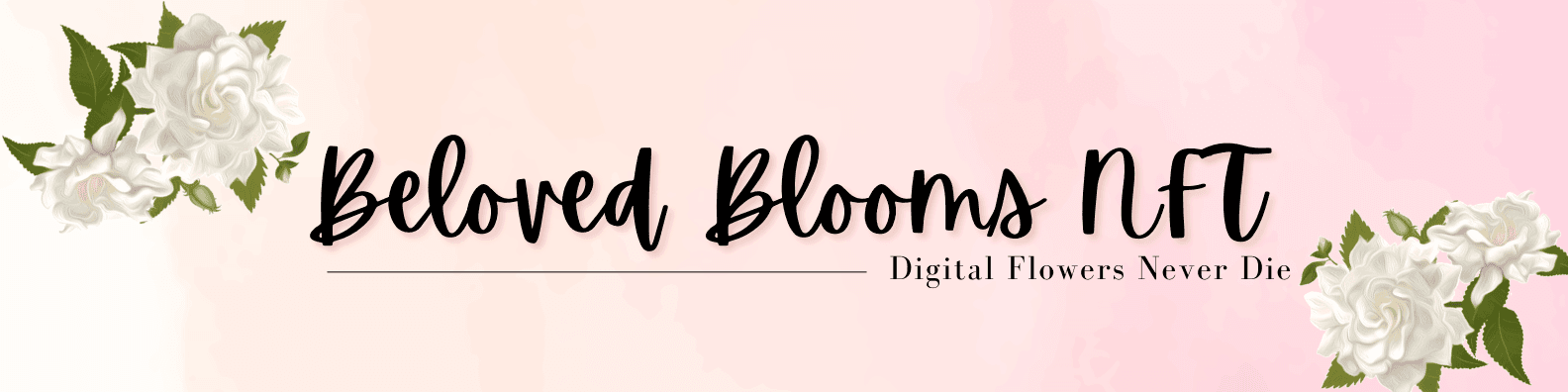 Beloved-Blooms-NFT バナー