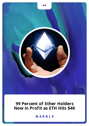 99 Percent of Ether Holders Now in Profit as ETH Hits $4K