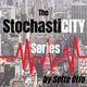 The StochastiCITY Series
