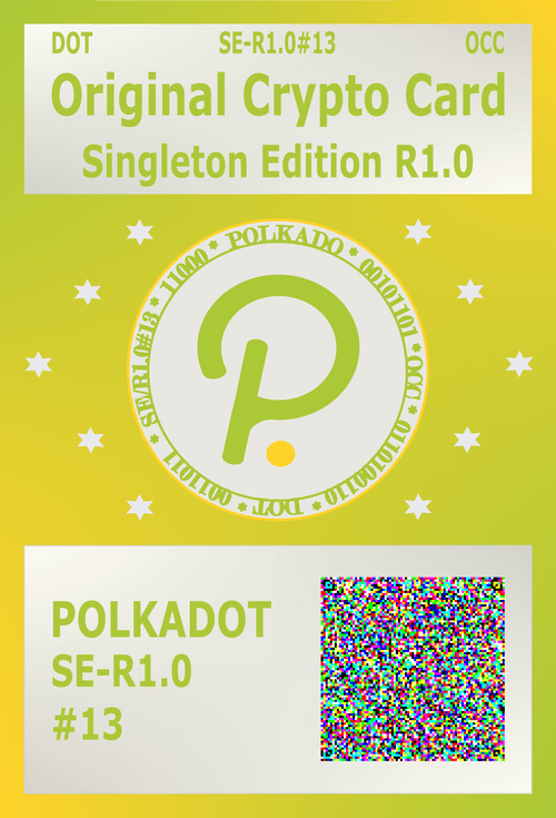 *Original Crypto Card*POLKADOT*SE-R1.0#13*DOT*