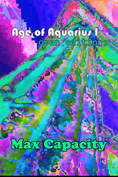 Age of Aquarius I: Max Capacity