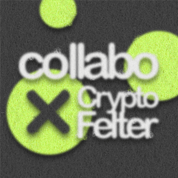 collabo * CryptoFelter