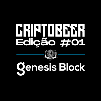 CriptoBeer #01 - CervejaVerso - Genesis Block