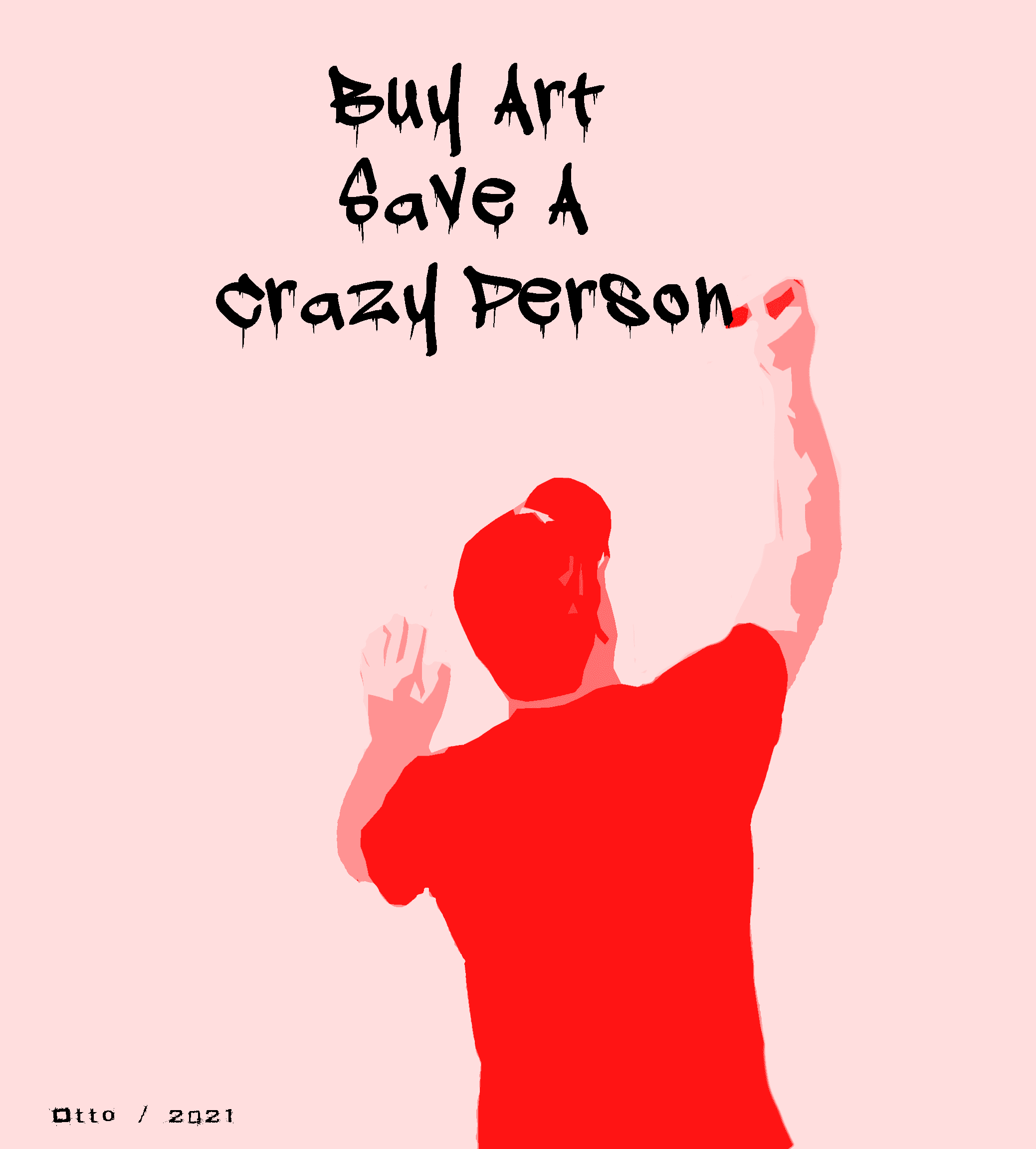 Buy Art Save A Crazy Person Limited Edition Red