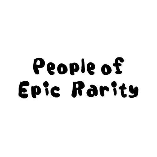 People of Epic Rarity