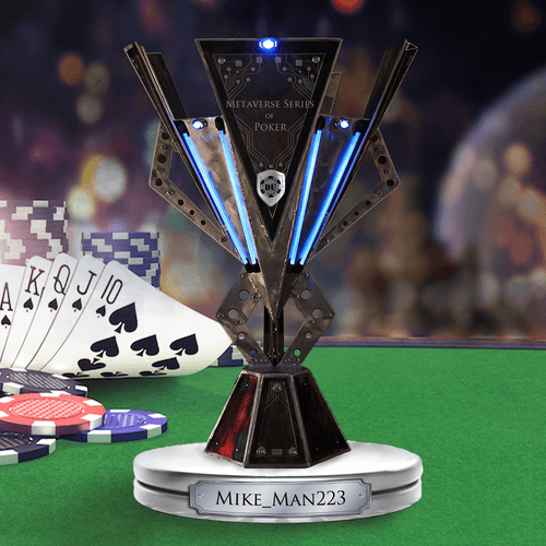 Metaverse Series Of Poker Champion's Trophy - Mike_Man223