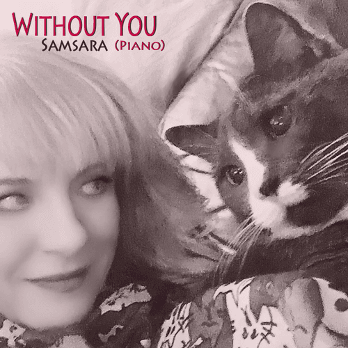 Without You (Piano) by Samsara