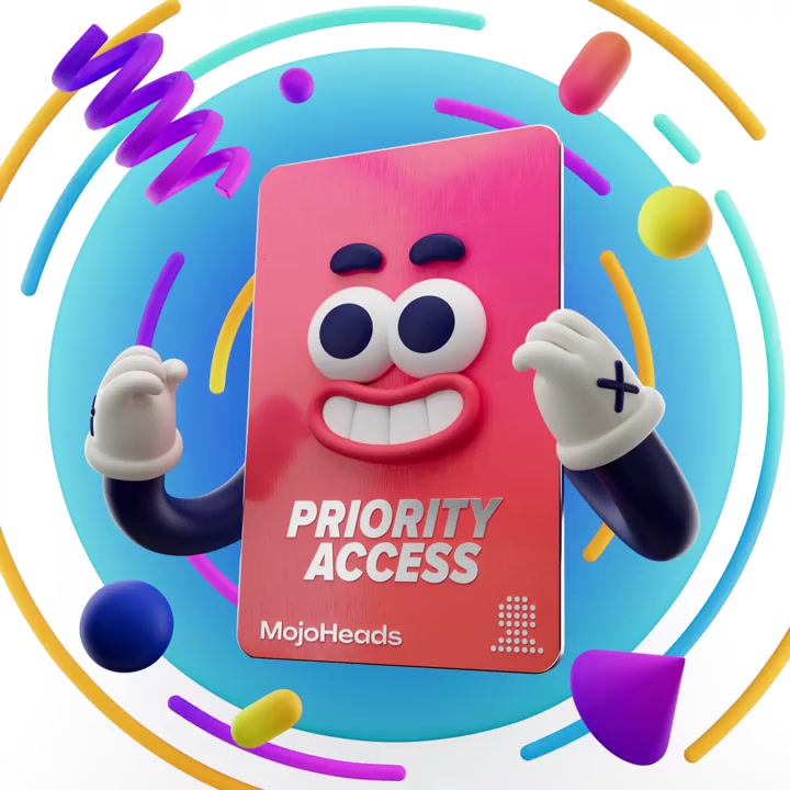 MojoHeads Priority Access Pass