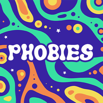 Phobies