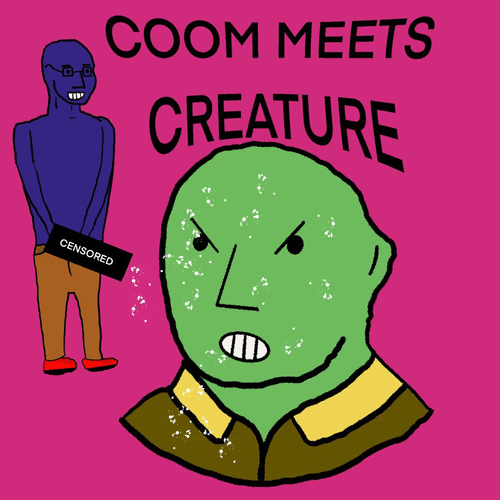 Coom Meets Creature