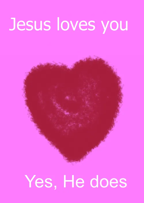 Jesus loves you