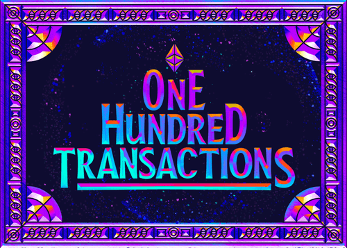 One Hundred Transactions