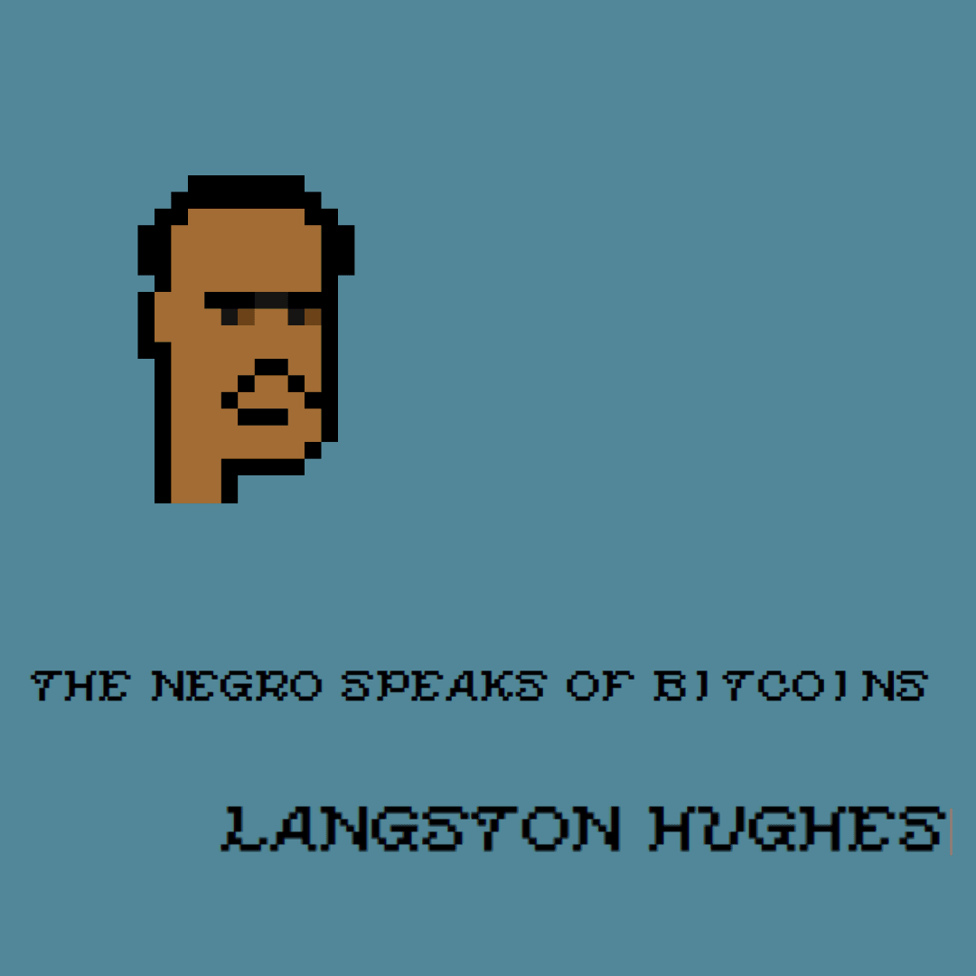 Langston Hughes Cryptopunk poetry
