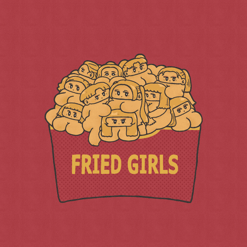 Fried Girls 