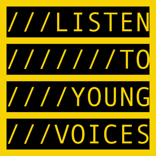 LISTEN TO YOUNG VOICES