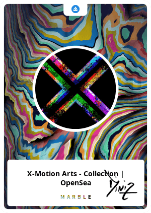 X-Motion Arts - Collection | OpenSea