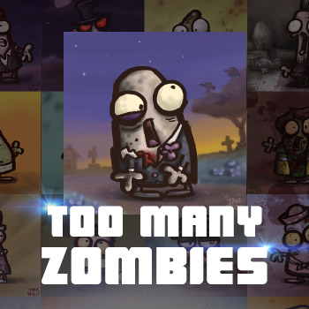 Too Many Zombies