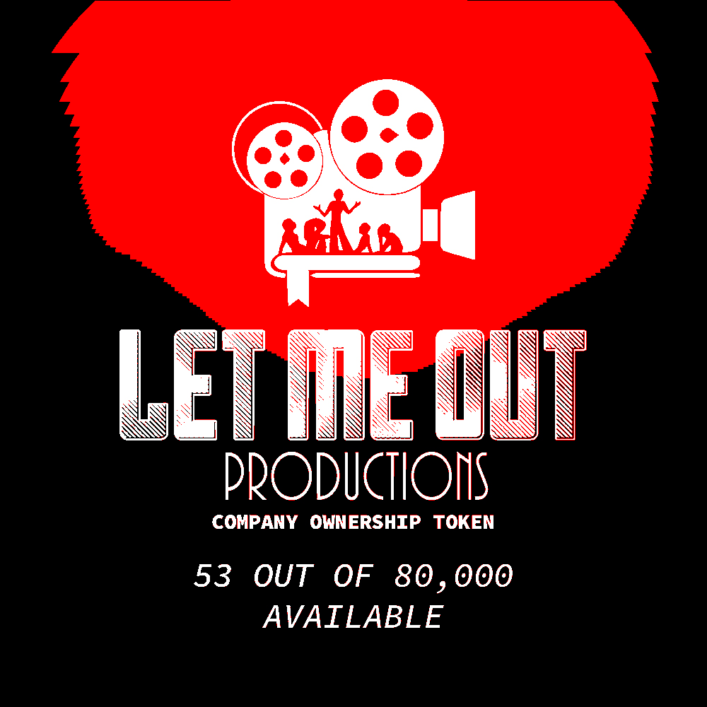 Let Me Out Productions - 0.000002% of Company Ownership - #53 • Red Storm