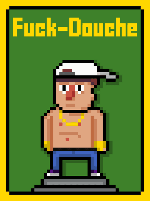 Fuck-Douche