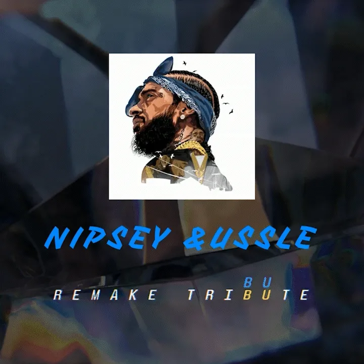 NIPSEY HUSSLE - Classic Remakes #003