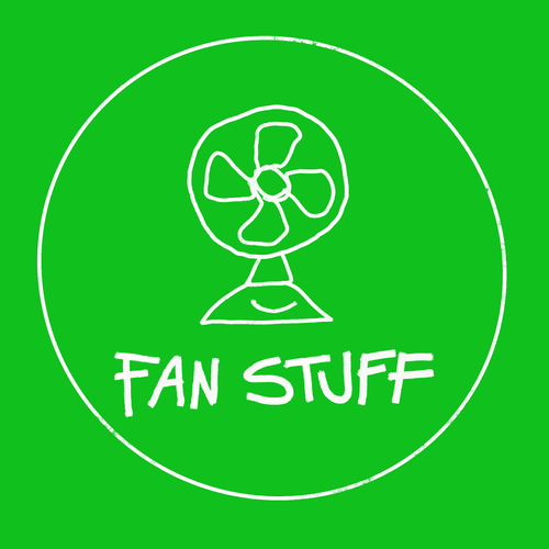 FAN STUFF