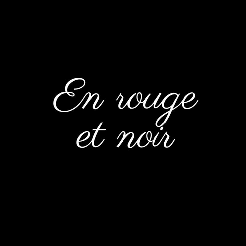 En rouge et noir