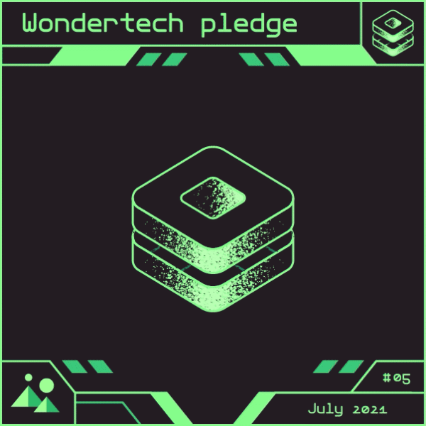 Wondertech Pledge #05 July 2021