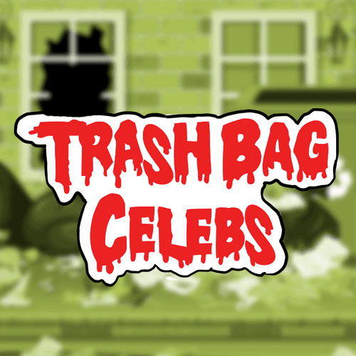 Trash Bag Celebs - First Edition