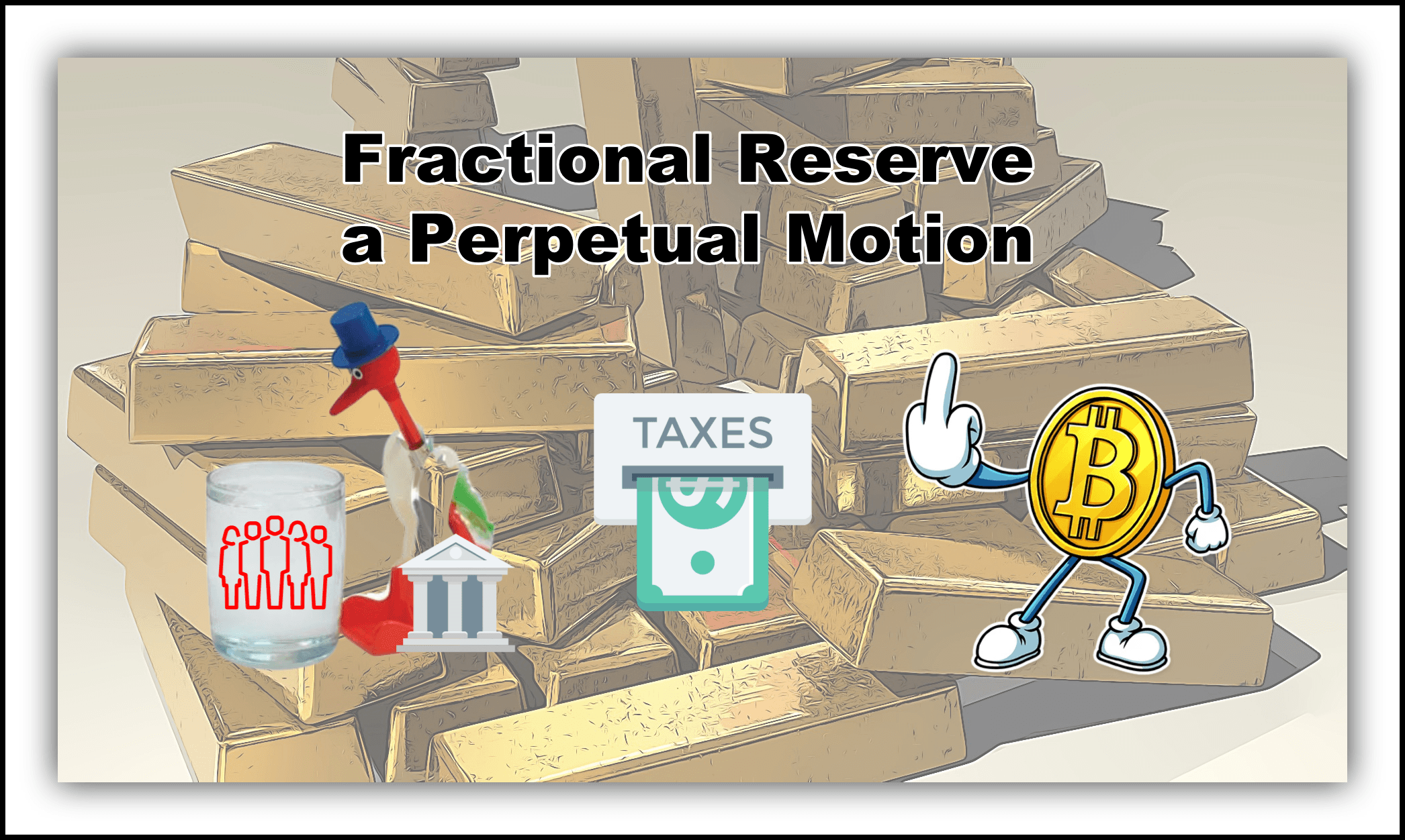Fractional Reserve a perpetual motion