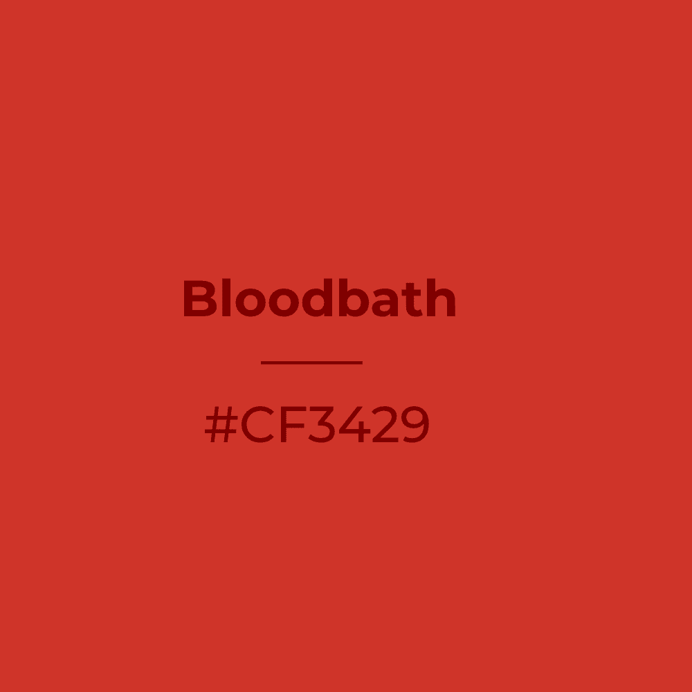 Bloodbath #cf3429