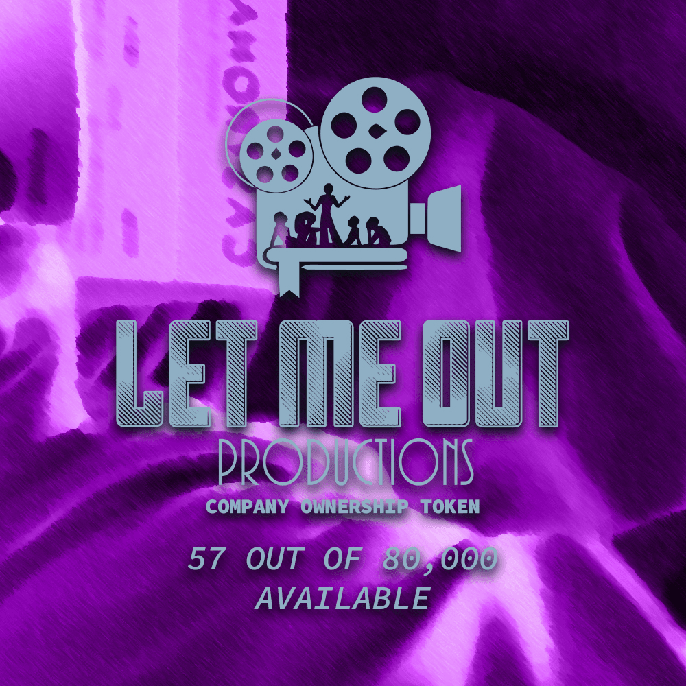 Let Me Out Productions - 0.0002% of Company Ownership - #57 • Purkle Urple