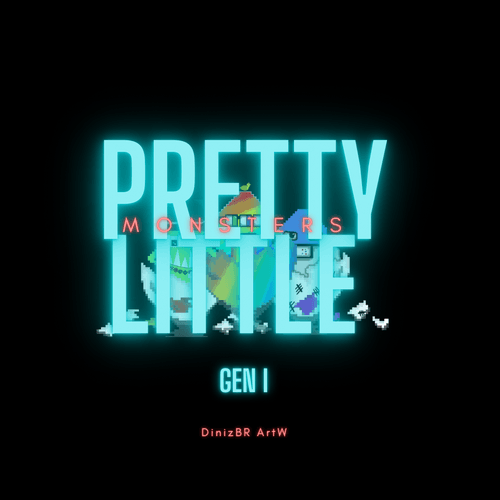 Pretty Little Monsters GEN I by DinizBR ArtW